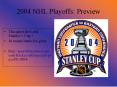 2004 NHL Playoffs: Preview PowerPoint PPT Presentation