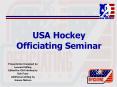 USA Hockey Officiating Seminar PowerPoint PPT Presentation