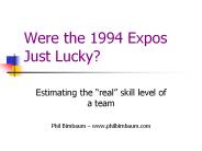 Were the 1994 Expos Just Lucky?