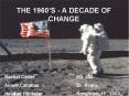 THE 1960S A DECADE OF CHANGE PowerPoint PPT Presentation