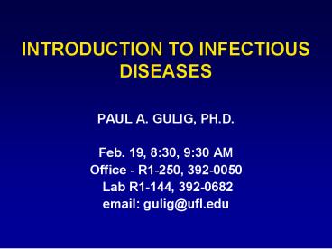 INTRODUCTION TO INFECTIOUS DISEASES