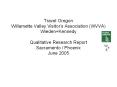 Travel Oregon Willamette Valley Visitors Association WVVA Wieden Kennedy Qualitative Research Report PowerPoint PPT Presentation