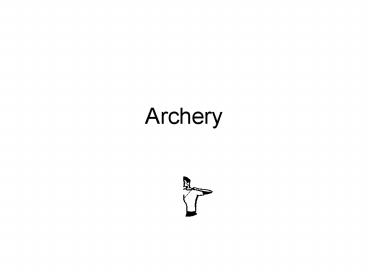 Archery