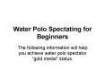 Water Polo Spectating for Beginners PowerPoint PPT Presentation