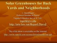 Solar Greenhouses for Back Yards and Neighborhoods