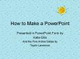 How to Make a PowerPoint PowerPoint PPT Presentation