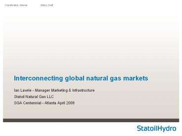 Interconnecting global natural gas markets