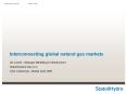 Interconnecting global natural gas markets PowerPoint PPT Presentation