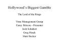 Hollywoods Biggest Gamble PowerPoint PPT Presentation