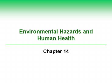 Environmental Hazards and Human Health