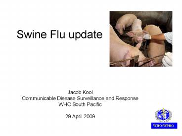 Swine Flu update