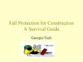Fall Protection for Construction A Survival Guide PowerPoint PPT Presentation