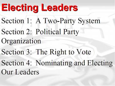 PPT – Electing Leaders PowerPoint presentation | free to view - id ...