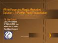 White Paper on Magic Marketing Solution - A Power Point Presentation PowerPoint PPT Presentation
