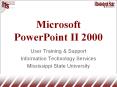 Microsoft PowerPoint II 2000 PowerPoint PPT Presentation