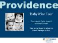 BabyWise Tour Providence Saint Joseph Medical Center Use arrow keys to advance Press Escape to Exit PowerPoint PPT Presentation