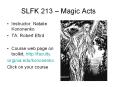 SLFK 213 Magic Acts PowerPoint PPT Presentation