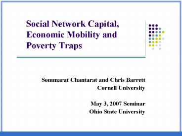 Social Network Capital, Economic Mobility and Poverty Traps