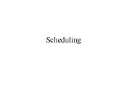 Scheduling