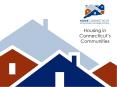 Housing in Connecticuts Communities PowerPoint PPT Presentation