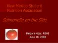 New Mexico Student Nutrition Association Salmonella on the Side PowerPoint PPT Presentation