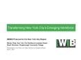 Transforming New York Citys Emerging Workforce PowerPoint PPT Presentation