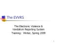The EVVRS PowerPoint PPT Presentation