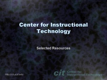 Center for Instructional Technology