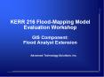KERR 216 FloodMapping Model Evaluation Workshop GIS Component: Flood Analyst Extension PowerPoint PPT Presentation