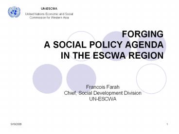 FORGING A SOCIAL POLICY AGENDA IN THE ESCWA REGION