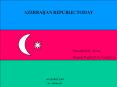 AZERBAIJAN REPUBLIC TODAY PowerPoint PPT Presentation