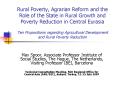 Rural Poverty, Agrarian Reform and the Role of the State in Rural Growth and Poverty Reduction in Ce PowerPoint PPT Presentation