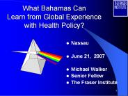 What Bahamas Can Learn from Global Experience with Health Policy
