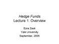 Hedge Funds Lecture 1: Overview PowerPoint PPT Presentation