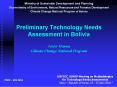 Preliminary Technology Needs Assessment in Bolivia Javier Hanna Climate Change National Program PowerPoint PPT Presentation