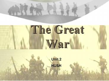 PPT – The Great War PowerPoint presentation | free to view - id: 4159-M2RlZ