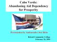 Cabo Verde: Abandoning Aid Dependency for Prosperity PowerPoint PPT Presentation