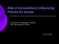 Role of Universities in Influencing Policies for Access PowerPoint PPT Presentation
