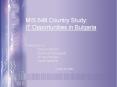 MIS 648 Country Study: IT Opportunities in Bulgaria PowerPoint PPT Presentation