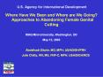 Where Have We Been and Where are We Going Approaches to Abandoning Female Genital Cutting PowerPoint PPT Presentation
