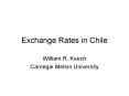 Exchange Rates in Chile PowerPoint PPT Presentation