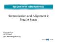 Harmonisation and Alignment in Fragile States PowerPoint PPT Presentation