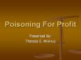 Poisoning For Profit PowerPoint PPT Presentation