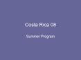 Costa Rica 08 PowerPoint PPT Presentation