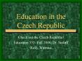 Education in the Czech Republic PowerPoint PPT Presentation