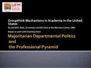 Majoritarian Departmental Politics and the Professional Pyramid :
