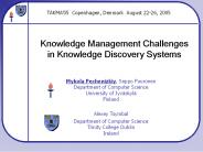 Knowledge Management Challenges in Knowledge Discovery Systems