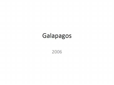 Galapagos