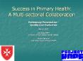 Success%20in%20Primary%20Health:%20A%20Multi-sectorial%20Collaboration PowerPoint PPT Presentation