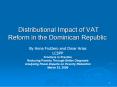 Distributional Impact of VAT Reform in the Dominican Republic PowerPoint PPT Presentation